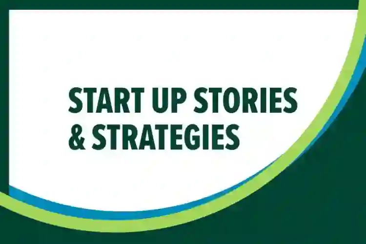 Startup Stories and Strategies Returns
